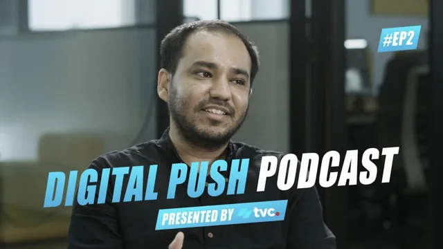 Karan Pawar on the Digital Push podcast