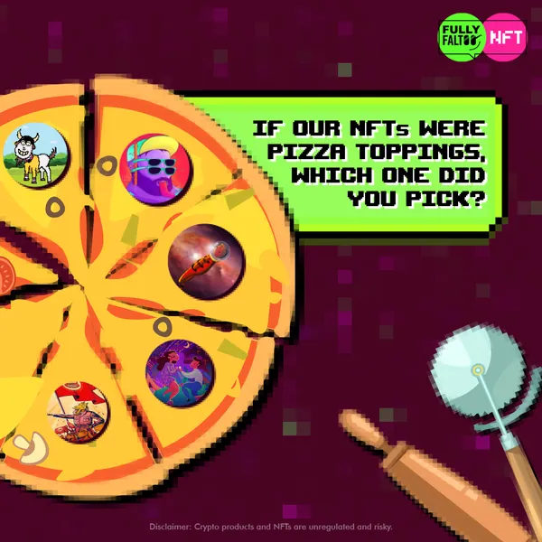 'If our NFTs were pizza toppings, which one did you pick?'