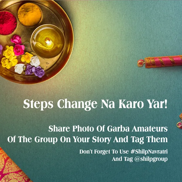 Garba contest grid, piece 9: a pooja thali with a diya, 'Steps change na karo yar!'.